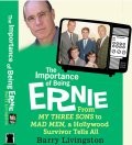 The Importance of Being Ernie