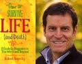 Robert Kopecky: How to Survive Life and Death