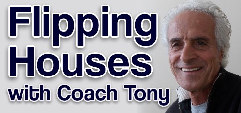 Flipping Houses with Coach Tony