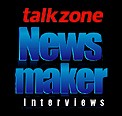 TalkZone Newsmaker Interviews