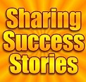 Sharing Success Stories
