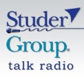 Studer Group Talk Radio