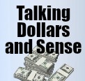 Talking Dollars and Sense