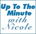 Up To The Minute With Nicole