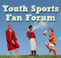 Youth Sports Fan Forum